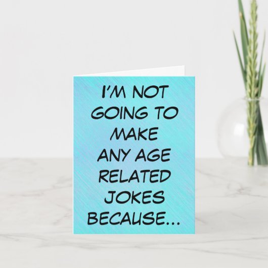 Hoe oud je bent, grappige verjaardagskaart kaart (Voorkant)