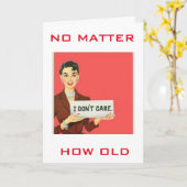 HOE ‘OUD’ JE OOK BENT, JE BENT EEN FANTASTISCHE VE KAART (Gele Bloem)