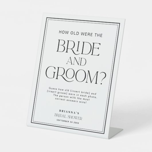 Hoe oud waren ze zwart & wit spel reclamebord met voetstuk (Voorkant)