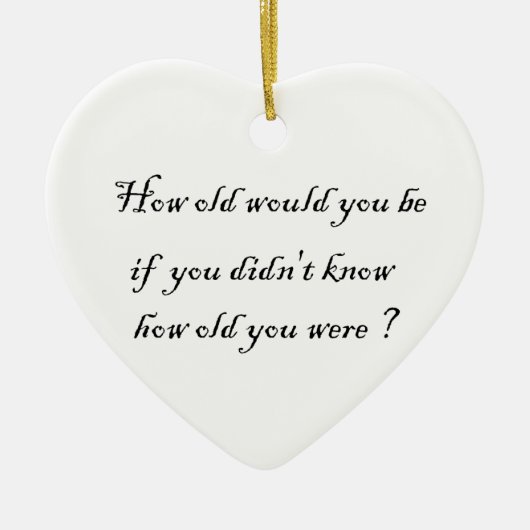 Hoe oud zou je zijn? - ornament van het hart? (Voorkant)