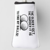Hoe ouder ik de harder krijg, het is om mijn balle golfheadcover (Draai 90)