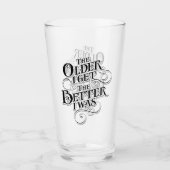 Hoe ouder ik word, hoe beter ik was. glas (Voorkant)