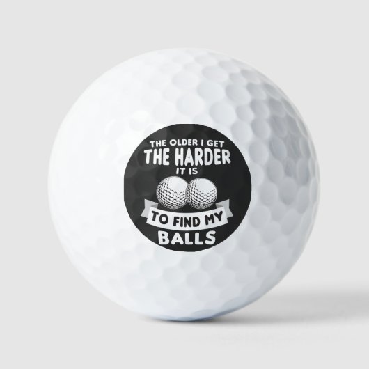 Hoe ouder ik word, hoe harder ik mijn ballen Golf  (Voorkant)