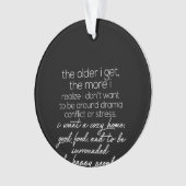 hoe ouder ik word hoe meer ik me realiseer ornament (voorkant)