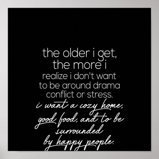 hoe ouder ik word hoe meer ik me realiseer poster (Voorkant)