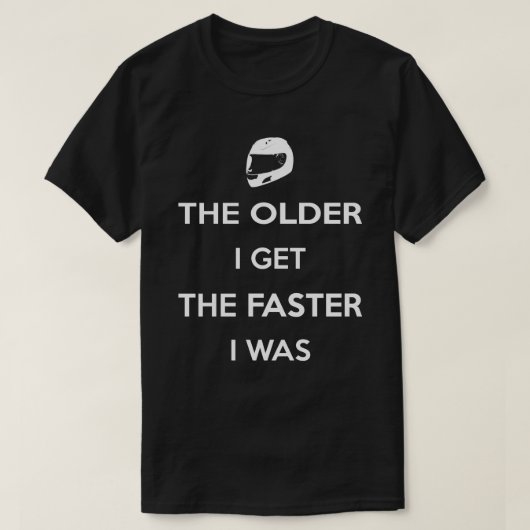 Hoe ouder ik word, hoe sneller ik was t-shirt (Design voorkant)