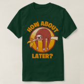 Hoe over later t-shirt (Design voorkant)