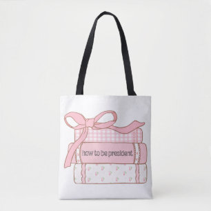 Hoe president te zijn Meisjesachtige boeken ontwer Tote Bag