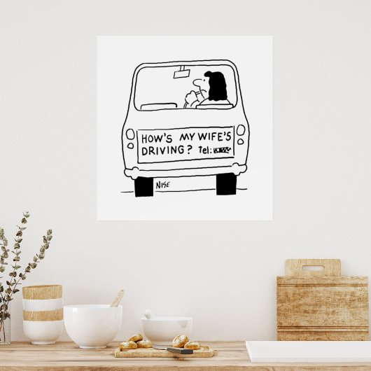 Hoe rijdt mijn vrouw? poster (Keuken)