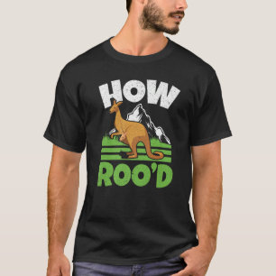 Hoe Roo'd Kangaroo Whisperer Wildlife Animal Ooste T-shirt