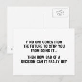 Hoe slecht van een besluit kan het echt zijn? briefkaart (Voorkant / Achterkant)