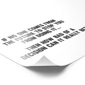 Hoe slecht van een besluit kan het echt zijn? foto afdruk (Hoek)