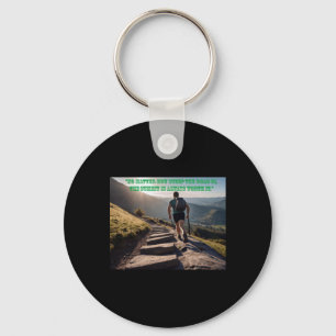 Hoe steil de weg ook is sleutelhanger