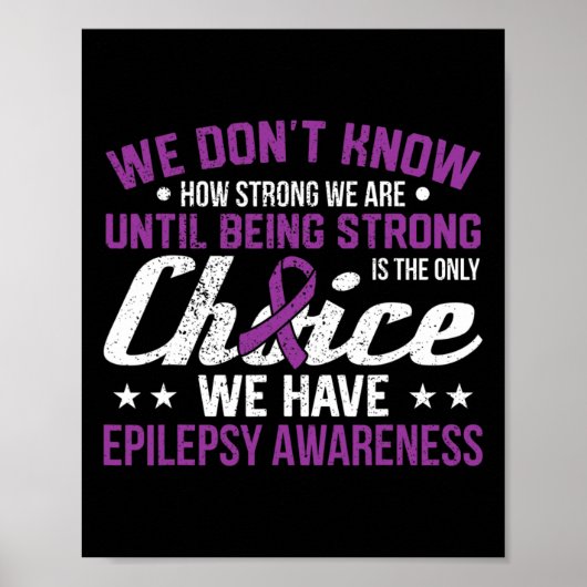Hoe sterk we alleen maar kiezen voor Epilepsy Bewu Poster (Voorkant)