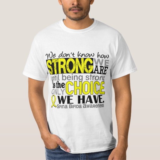 Hoe sterk we zijn als spina Bifida T-shirt (Voorkant)