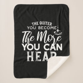 Hoe stiller je wordt, hoe meer je zwart hoort sherpa deken