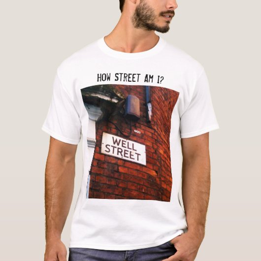 Hoe straat ben ik? T-shirt (Voorkant)