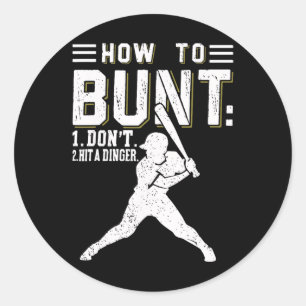 Hoe te bunt, sla geen dinger grappig honkbal of S Ronde Sticker