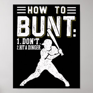 Hoe te bunt, sla geen dinger grappige honkbal of S Poster
