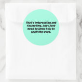 Hoe te om het de Rapporterende Citaat van het Hof  Ronde Sticker (Tas)