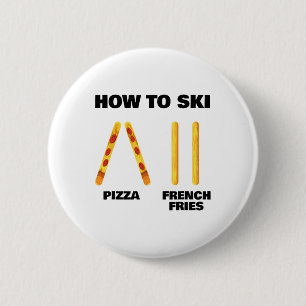 Hoe te skiën Funny Ski-instructeur Pizza Frans Fr Ronde Button 5,7 Cm