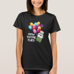 Hoe Thyme met Funny Herb Pun Dark BG vliegt T-shirt