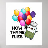 Hoe Thyme met Funny Herb Pun vliegt Poster (Voorkant)