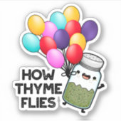 Hoe Thyme met Funny Herb Pun vliegt Sticker (Voorkant)