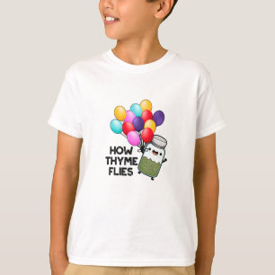 Hoe Thyme met Funny Herb Pun vliegt T-shirt