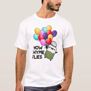 Hoe Thyme met Funny Herb Pun vliegt T-shirt