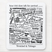 Hoe trini spreekt Mousepad? Muismat (Voorkant)