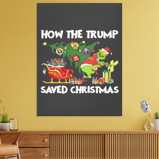 Hoe Trump de kerstdagen heeft gered Canvas Afdruk (Insitu (Woonkamer))