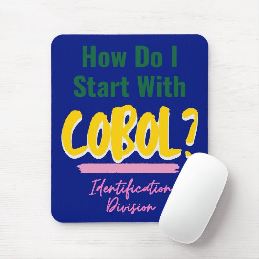 Hoe u kunt beginnen met Cobol-programmeercodes T-s Muismat (Met muis)