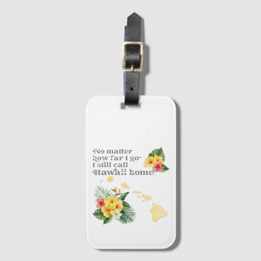 Hoe ver ik ga noem ik nog steeds Hawaii Home Bagagelabel (Voorkant (verticaal))