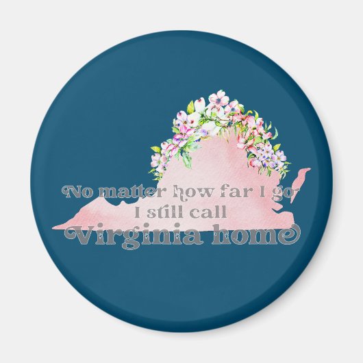 Hoe ver ik nog ga noem ik Virginia Home Magneet (Voorkant)