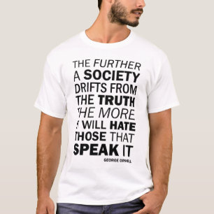 Hoe verder een samenleving afdrijft van de waarhei t-shirt