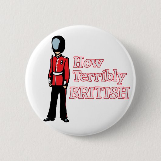 Hoe verschrikkelijk Britse garde Ronde Button 5,7 Cm (Voorkant)