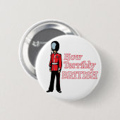 Hoe verschrikkelijk Britse garde Ronde Button 5,7 Cm (Voorkant /achterkant)