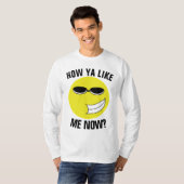 HOE VIND JE ME NU? Grappige T-Shirts (Voorkant volledig)
