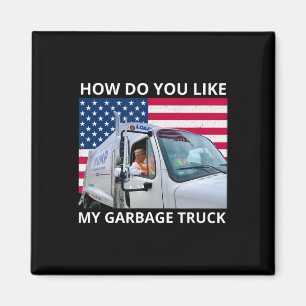 Hoe vind je mijn vuilniswagen Trump rijden in de a Magneet