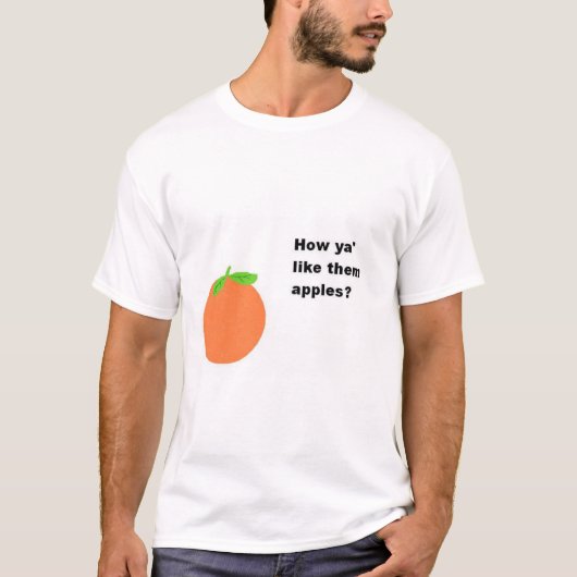 Hoe vind je ze appels? t-shirt (Voorkant)