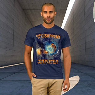 Hoe volledig te verdwijnen - Orion Nebula T-shirt