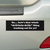 Hoe werkt dat boor baby drilly voor je? bumpersticker (Op auto)