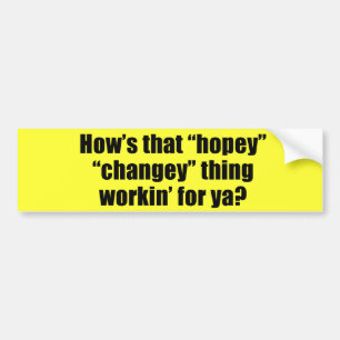 Hoe werkt dat hopeloze ding voor je? bumpersticker