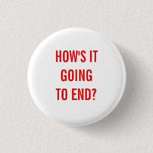 Hoe zal het eindigen? ronde button 3,2 cm