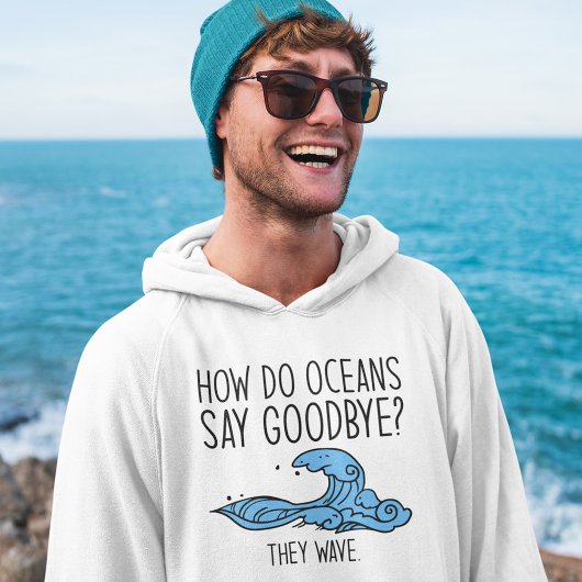 Hoe zeggen Oceans Vaarwel Hoodie? Hoodie