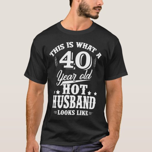 Hoe ziet een 40-jarige man eruit t-shirt (Voorkant)