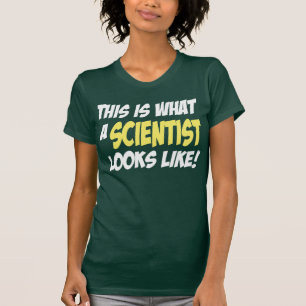 Hoe ziet een wetenschapper eruit t-shirt