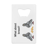 Hoe zit het met brood? creditkaart flessenopener (Achterkant)