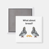 Hoe zit het met brood? magneet (Voorkant / Achterkant)